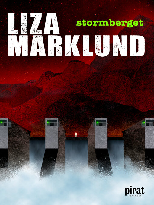 Titeldetaljer för Stormberget av Liza Marklund - Tillgänglig
